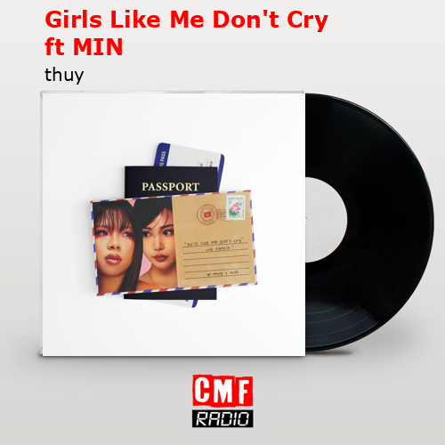 The Story And Meaning Of The Song Girls Like Me Dont Cry Thuy 1258