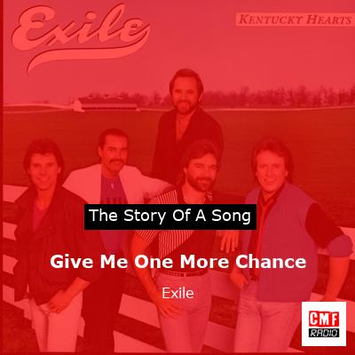 Give Me One More Chance – Exile