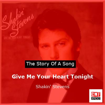 final cover Give Me Your Heart Tonight Shakin Stevens
