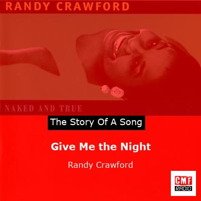 Give Me the Night – Randy Crawford