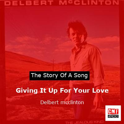 final cover Giving It Up For Your Love Delbert mcclinton