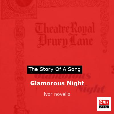 Glamorous Night – ivor novello