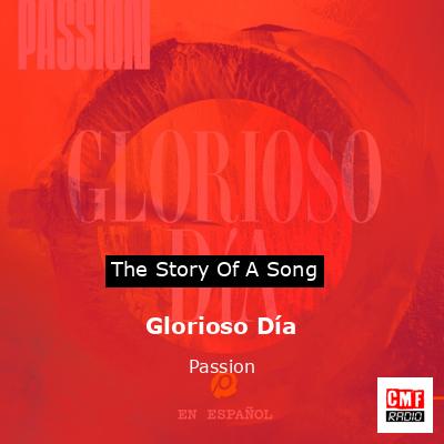 Glorioso Día – Passion