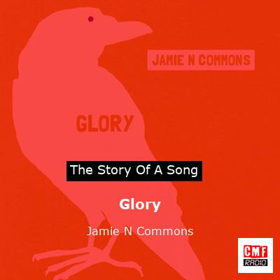 Glory – Jamie N Commons