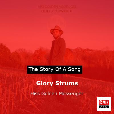 Glory Strums – Hiss Golden Messenger