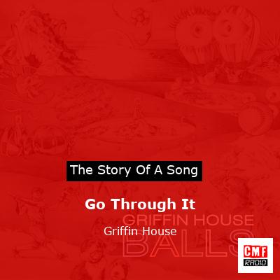 Go Through It – Griffin House