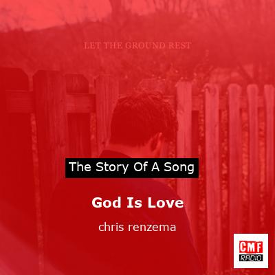 God Is Love – chris renzema