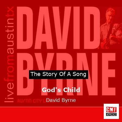 God’s Child – David Byrne