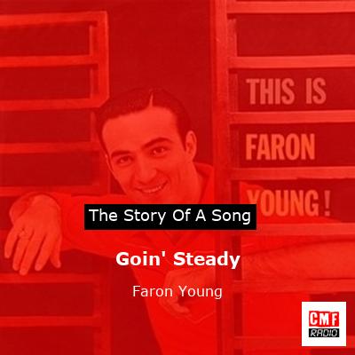 Goin’ Steady – Faron Young