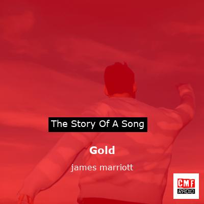 Gold – james marriott