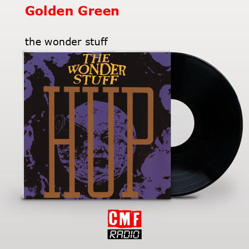 final cover Golden Green the wonder stuff