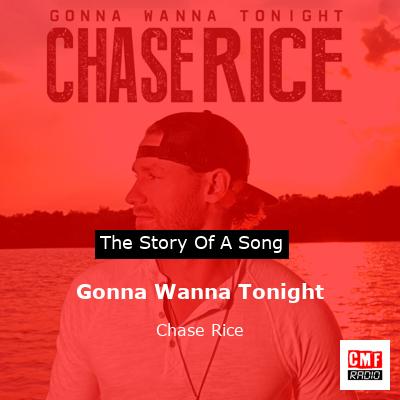 final cover Gonna Wanna Tonight Chase Rice