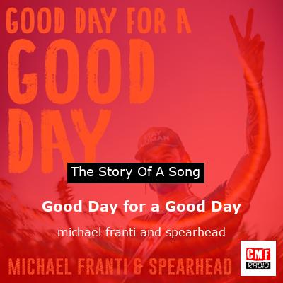 Good Day for a Good Day – michael franti and spearhead