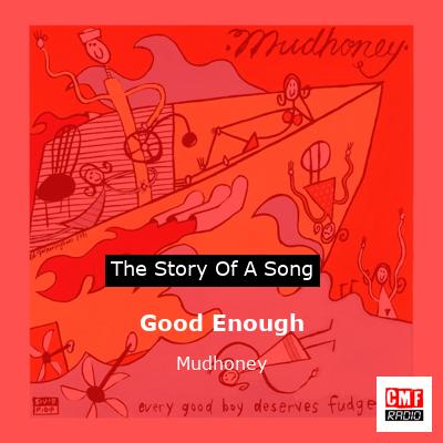 final cover Good Enough Mudhoney