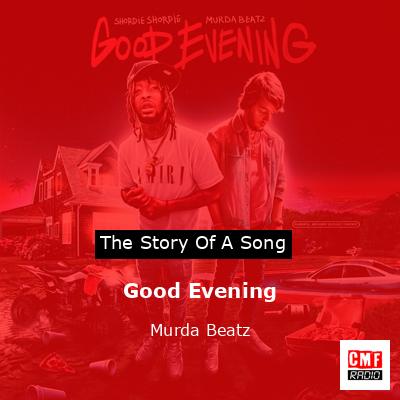 Good Evening – Murda Beatz