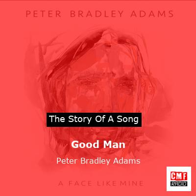 Good Man – Peter Bradley Adams