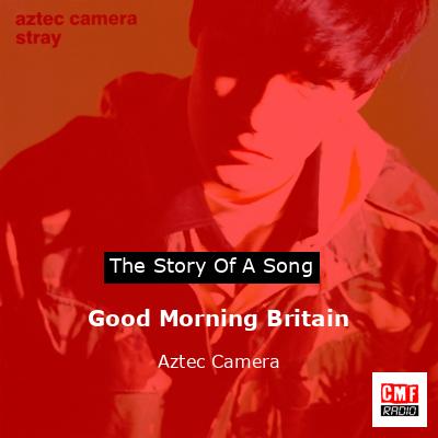 final cover Good Morning Britain Aztec Camera
