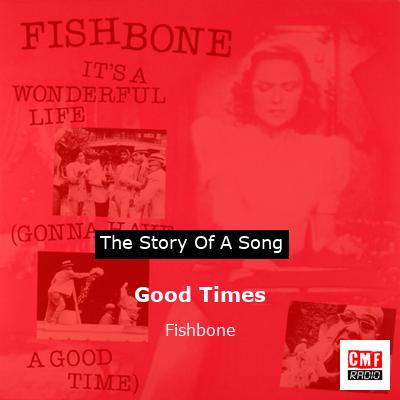 final cover Good Times Fishbone