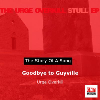 final cover Goodbye to Guyville Urge Overkill