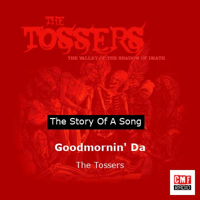 final cover Goodmornin Da The Tossers