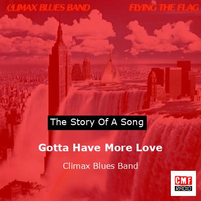 Gotta Have More Love – Climax Blues Band