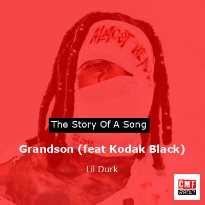 final cover Grandson feat Kodak Black Lil Durk