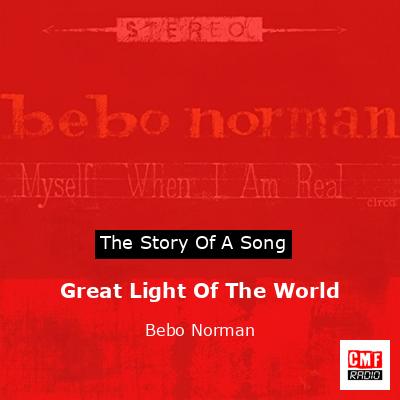 Great Light Of The World – Bebo Norman