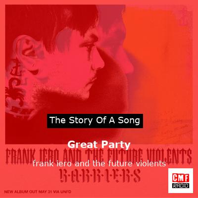 Great Party – frank iero and the future violents