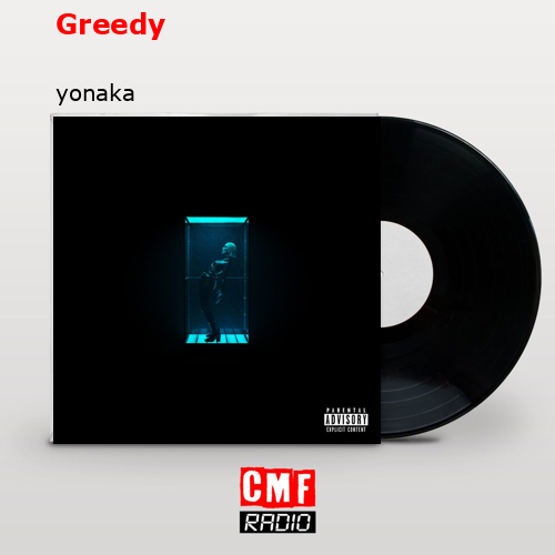 Greedy – yonaka