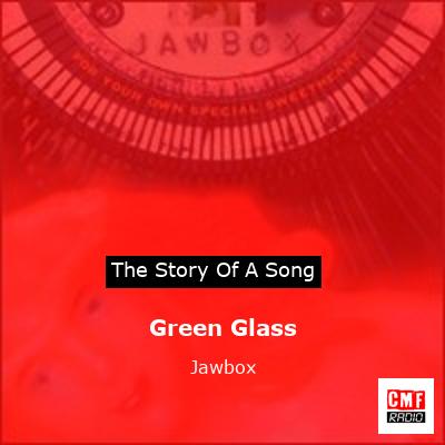 Green Glass – Jawbox