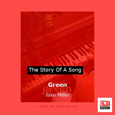 Green – Jake Miller