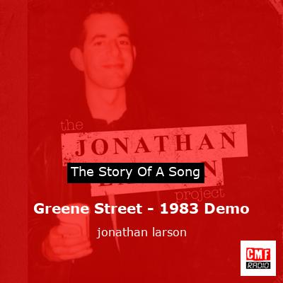 Greene Street – 1983 Demo – jonathan larson