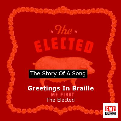 Greetings In Braille – The Elected