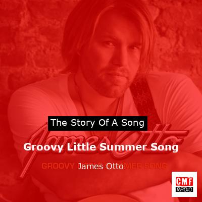final cover Groovy Little Summer Song James Otto