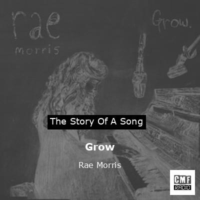 Grow – Rae Morris
