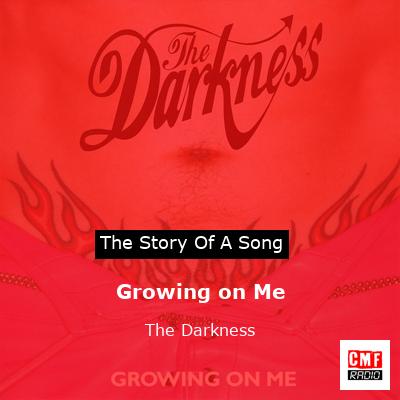 Growing on Me – The Darkness