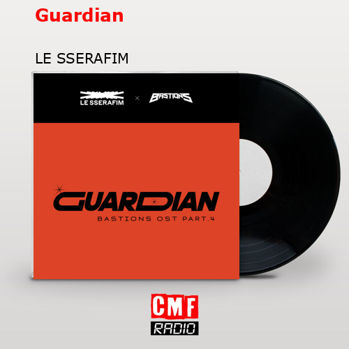 Guardian – LE SSERAFIM
