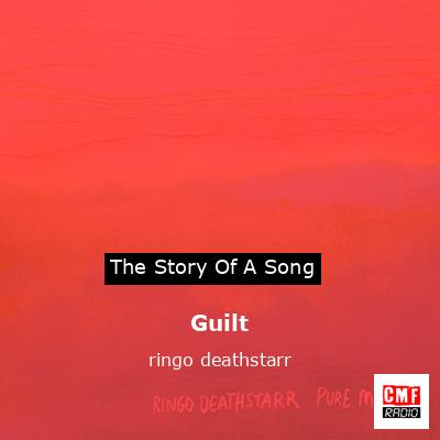 Guilt – ringo deathstarr