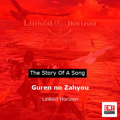 Guren no Zahyou – Linked Horizon