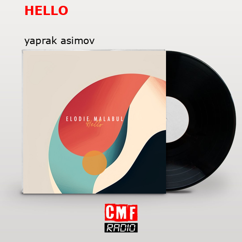 HELLO – yaprak asimov