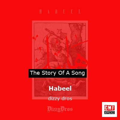Habeel – dizzy dros