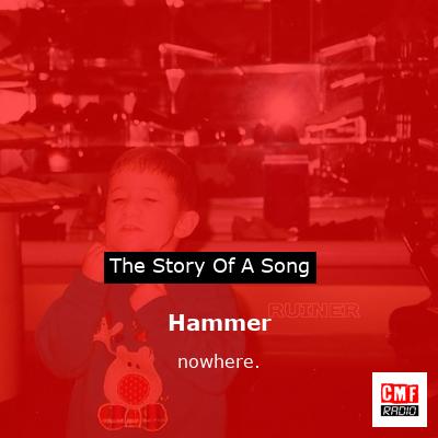 Hammer – nowhere.