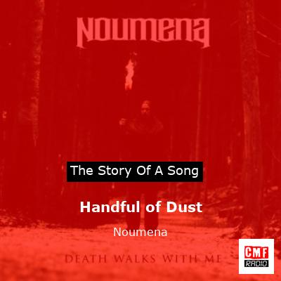 Handful of Dust – Noumena
