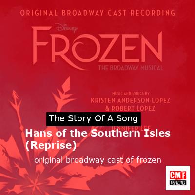 final cover Hans of the Southern Isles Reprise original broadway cast of frozen