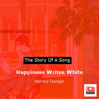 final cover Happiness Writes White Harvey Danger