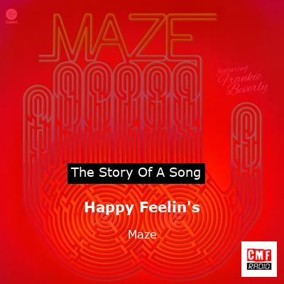 Happy Feelin’s – Maze