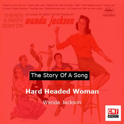 Hard Headed Woman – Wanda Jackson