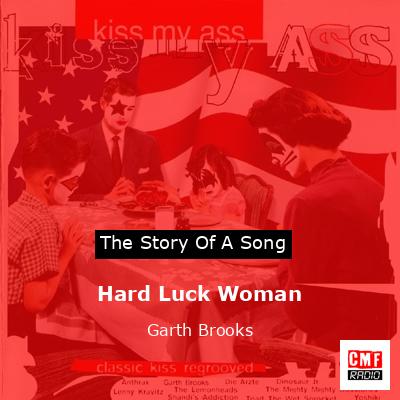 final cover Hard Luck Woman Garth Brooks