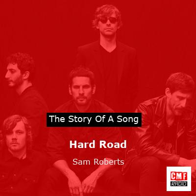Hard Road – Sam Roberts