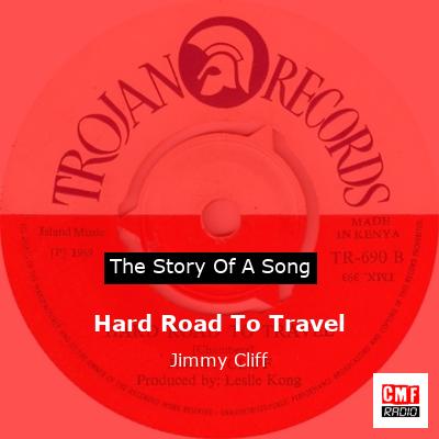 Hard Road To Travel – Jimmy Cliff